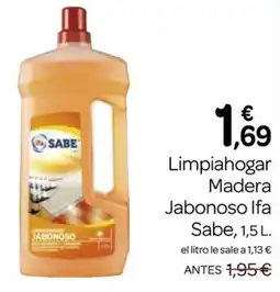 Supermercados El Jamón IFA SABE Limpiahogar Madera Jabonoso oferta