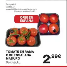 Hipercor Tomate en rama o de ensalada maduro oferta