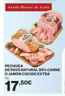 Hipercor Pechuga de pavo natural 95% carne o jamón cocido extra oferta