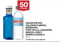 Hipercor Aguas sin gas solán de cabras, mondariz, font vella, lanjarón, bezoya, veriy oferta