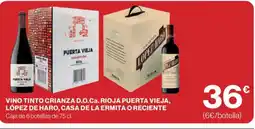 Hipercor Vino tinto crianza d.o.ca. rioja puerta vieja, lópez de haro, casa de la ermita o reciente oferta