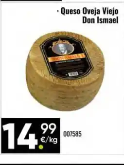 Family Cash DON ISMAEL Queso Oveja Viejo oferta