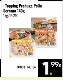 Family Cash Topping Pechuga Pollo Serrano oferta