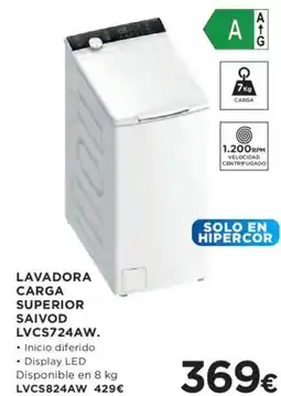 Hipercor Lavadora carga superior saivod lvcs724aw. oferta
