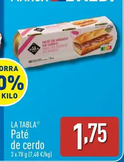 ALDI LA TABLA Paté de cerdo oferta