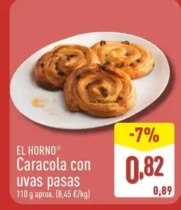 ALDI EL HORNO Caracola con uvas pasas oferta