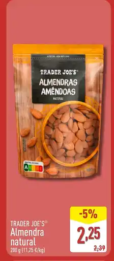 ALDI TRADER JOE'S Almendra natural oferta