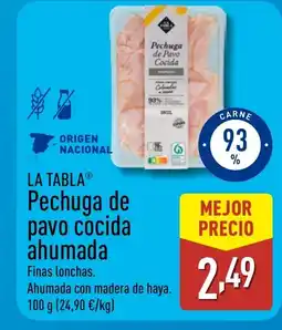 ALDI LA TABLA Pechuga de pavo cocida ahumada oferta