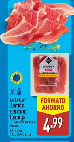 ALDI LA TABLA Jamón serrano bodega oferta