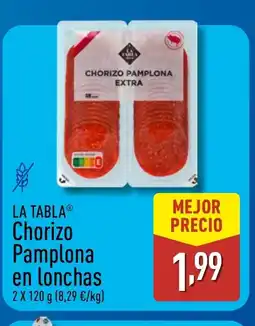 ALDI LA TABLA Chorizo Pamplona en lonchas oferta