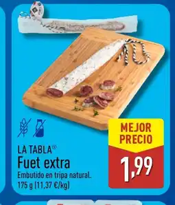 ALDI LA TABLA Fuet extra oferta
