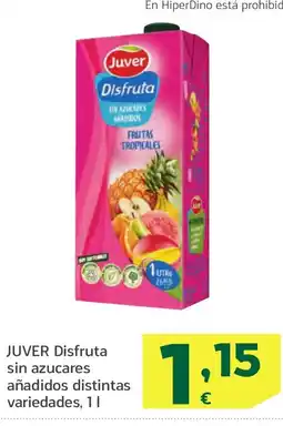 HiperDino JUVER Disfruta sin azucares añadidos distintas variedades oferta