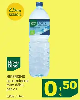 HiperDino HIPERDINO agua mineral muy débil oferta