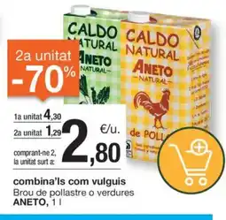 BonpreuEsclat ANETO Brou de pollastre o verdures oferta