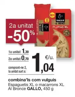 BonpreuEsclat GALLO Espaguetis XL o macarrons XL Al Bronce oferta