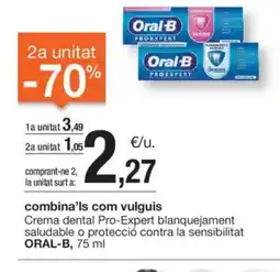 BonpreuEsclat ORAL-B Crema dental Pro-Expert blanquejament saludable o protecció contra la sensibilitat oferta