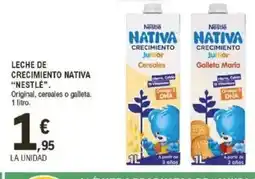 E.Leclerc NESTLÉ Leche de crecimiento nativa oferta