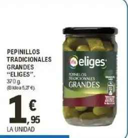 E.Leclerc IFA ELIGES Pepinillos tradicionales grandes oferta
