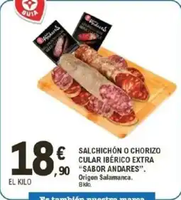 E.Leclerc Salchichón o chorizo cular ibérico extra 90 "sabor andares". oferta