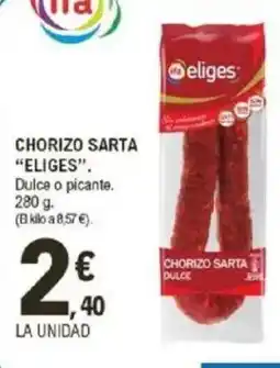 E.Leclerc IFA ELIGES Chorizo sarta oferta