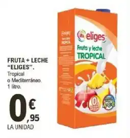 E.Leclerc IFA ELIGES Fruta + leche oferta