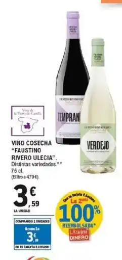 E.Leclerc FAUSTINO RIVERO ULECIA Vino cosecha oferta