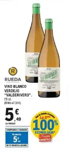 E.Leclerc VALDERIVERO Vino blanco verdejo oferta