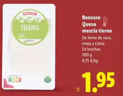 Lidl RONCERO Queso mezcla tierno oferta