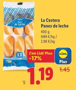 Lidl LA CESTERA Panes de leche oferta
