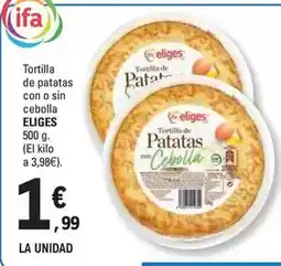 E.Leclerc Eliges - tortilla de patatas con o sin cebolla oferta