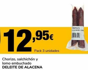 Supeco Chorizo, salchichón y lomo embuchado deleite de alacena oferta