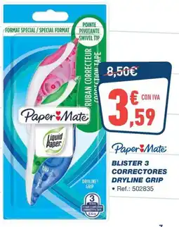 Bureau Vallée PAPER MATE Blister 3 correctores dryline grip oferta