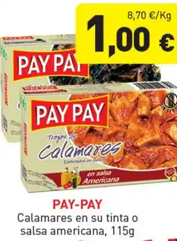 Hiperber PAY-PAY Calamares en su tinta o salsa americana oferta