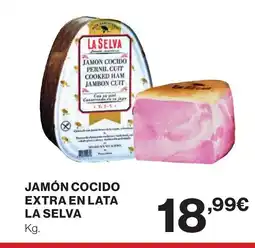 Supercor LA SELVA Jamón cocido extra en lata oferta