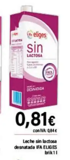 Cash Ifa IFA EIGES Leche sin lactosa desnatada oferta