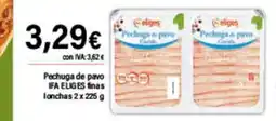 Cash Ifa IFA ELIGES pechuga de pavo oferta