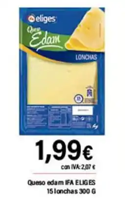 Cash Ifa IFA ELIGES Queso edam oferta