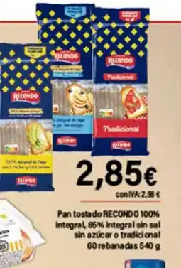 Cash Ifa RECONDO Pan tostado 100% Integral, 85% Integral sin sal sin azúcar o tradicional 60 rebanadas oferta