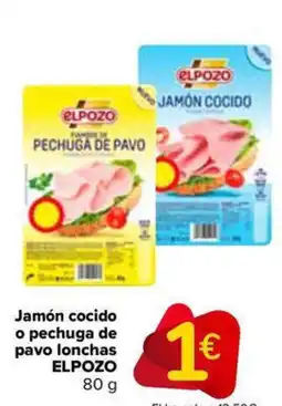 Carrefour Market ELPOZO Jamón cocido o pechuga de pavo lonchas oferta