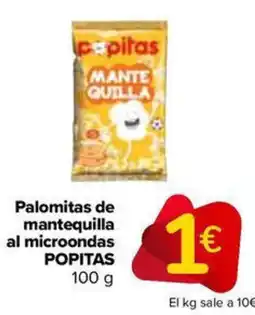 Carrefour Market POPITAS Palomitas de mantequilla al microondas oferta