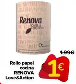 Carrefour Market RENOVA Rollo papel cocina Love&Action oferta