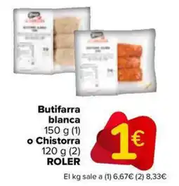 Carrefour Market ROLER Butifarra blanca o Chistorra oferta