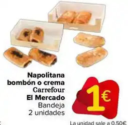 Carrefour Market Napolitana bombón o crema Carrefour El Mercado oferta