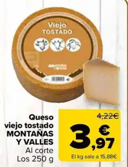 Carrefour Market MONTAÑAS Y VALLES Queso viejo tostado oferta