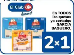 Carrefour Market GARCÍA BAQUERO En todos los quesos ya cortados oferta
