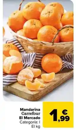 Carrefour Carrefour el mercado - mandarina oferta