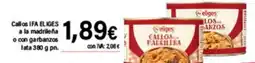 Cash Ifa IFA ELIGES Callos a la madrileña o con garbanzos oferta