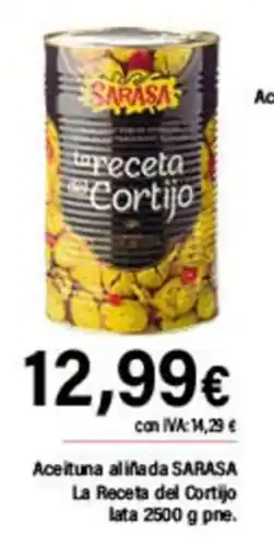 Cash Ifa SARASA Aceituna aliñada La Receta del Cortijo oferta