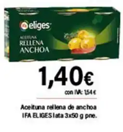 Cash Ifa IFA ELIGES Aceituna rellena de anchoa oferta
