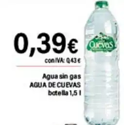 Cash Ifa AGUA DE CUEVAS Agua sin gas oferta